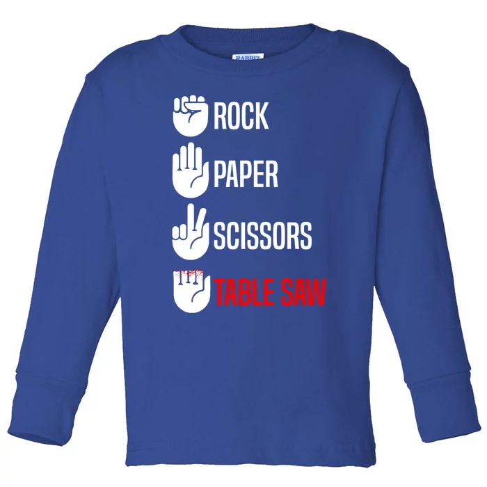 Rock Paper Scissors Table Saw Funny Woodworking Woodworker Gift Toddler Long Sleeve Shirt