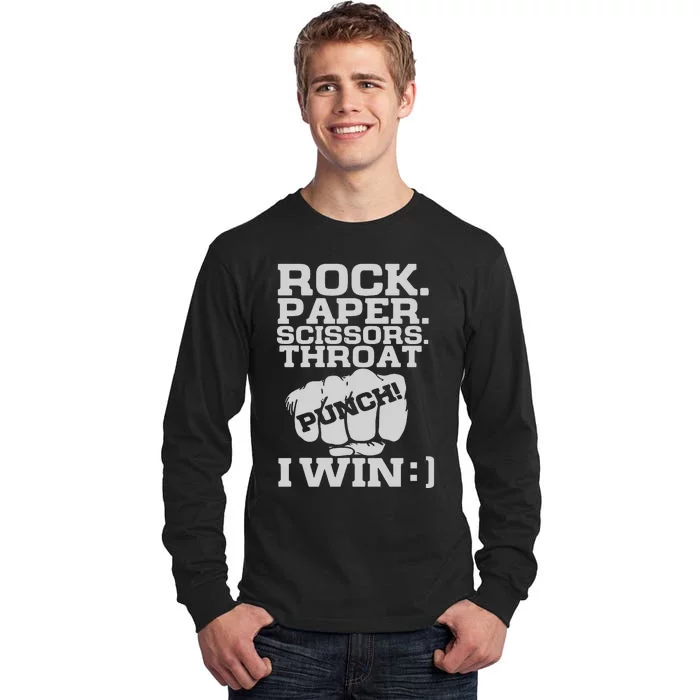 Rock Paper Scissors Throat Punch I Win Tall Long Sleeve T-Shirt