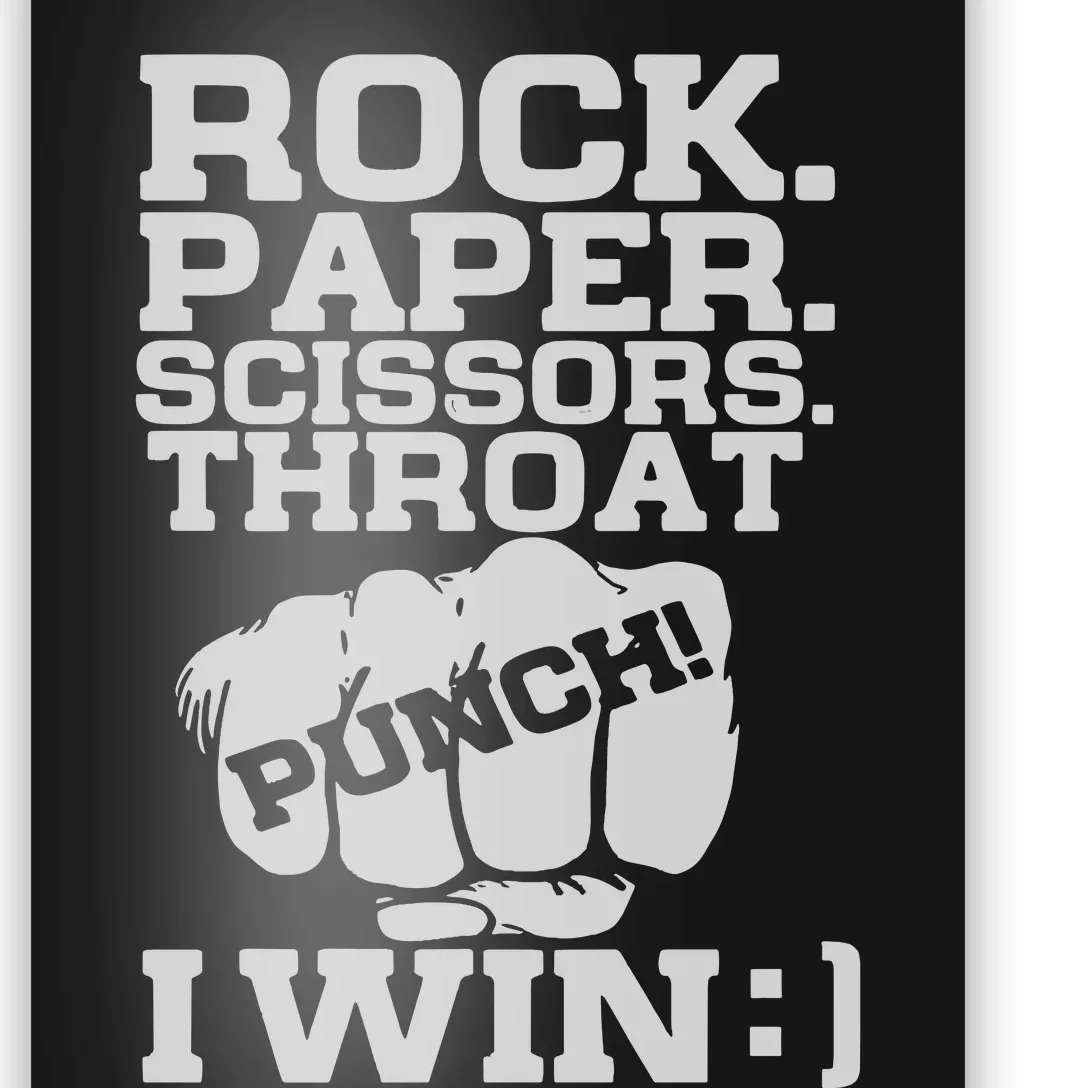 Rock Paper Scissors Throat Punch I Win Poster