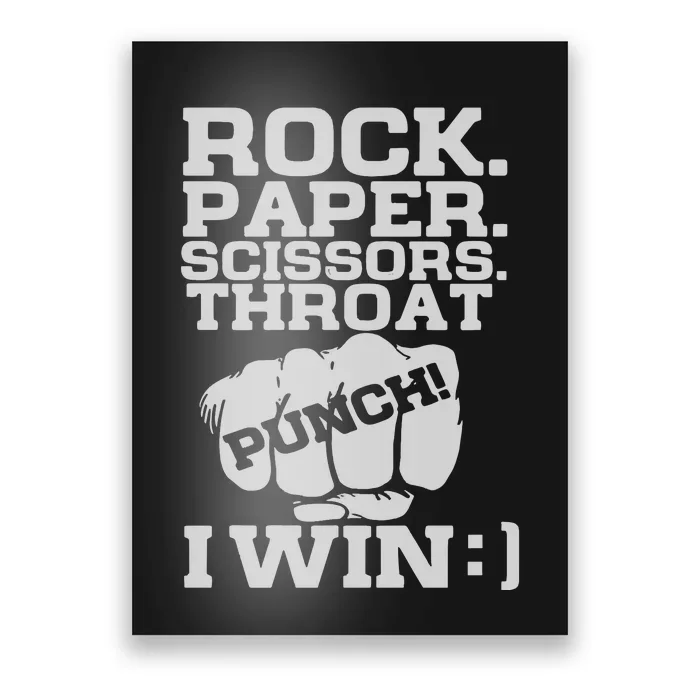 Rock Paper Scissors Throat Punch I Win Poster