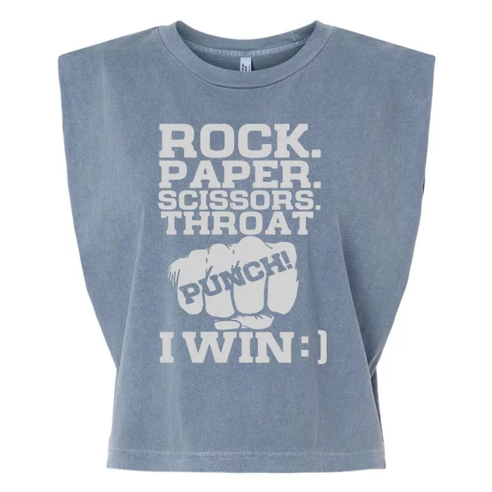 Rock Paper Scissors Throat Punch I Win Garment-Dyed Women's Muscle Tee