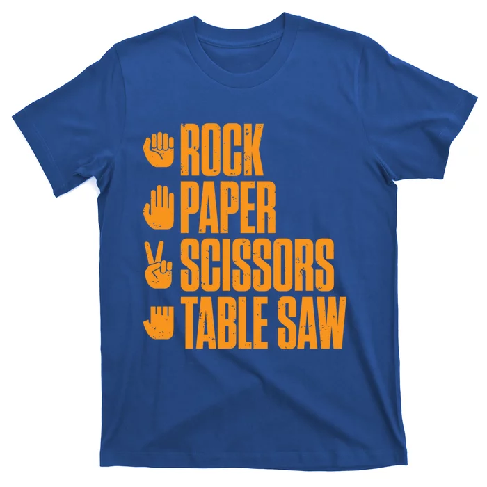 Rock Paper Scissors Table Saw Funny Carpenter Gift T-Shirt