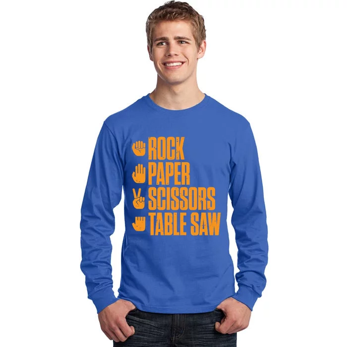 Rock Paper Scissors Table Saw Funny Carpenter Gift Tall Long Sleeve T-Shirt