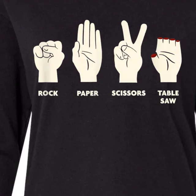 Rock Paper Scissors Table Saw Funny Carpenter Contractor Womens Cotton Relaxed Long Sleeve T-Shirt