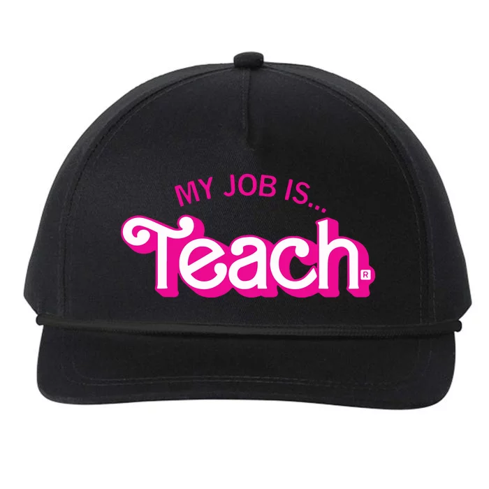 Retro Pink Style My Job Is Teach Teaching School For Teacher Gift Snapback Five-Panel Rope Hat