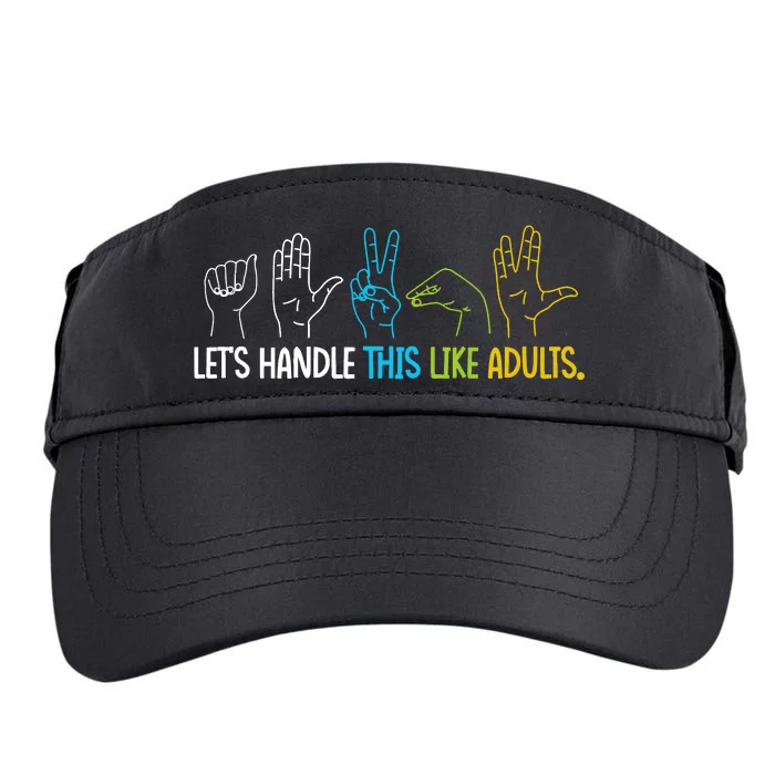 Rock Paper Scissors LetS Handle This Like Adults Adult Drive Performance Visor