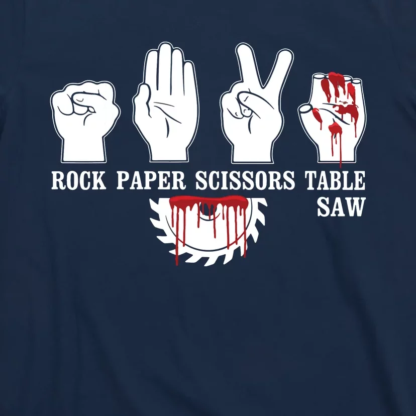 Rock Paper Scissor Table Saw Funny Carpentry Woodworking T-Shirt