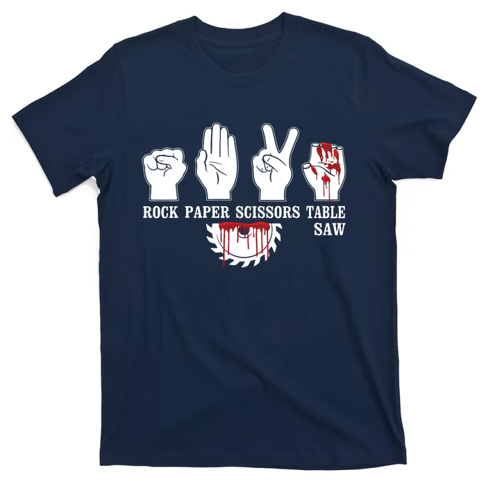 Rock Paper Scissor Table Saw Funny Carpentry Woodworking T-Shirt