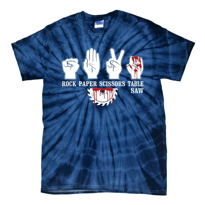 Rock Paper Scissor Table Saw Funny Carpentry Woodworking Tie-Dye T-Shirt