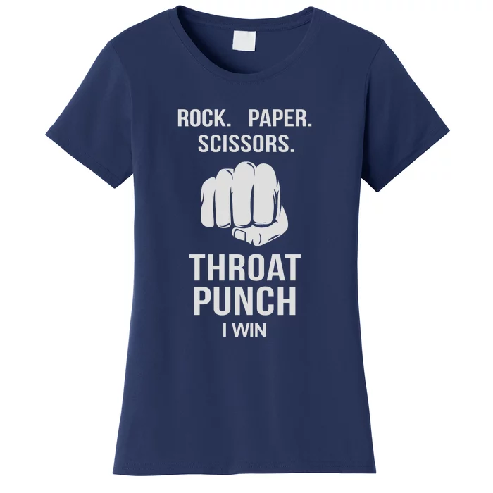 ROCK PAPER SCISSORS THROAT PUNCH Women's T-Shirt