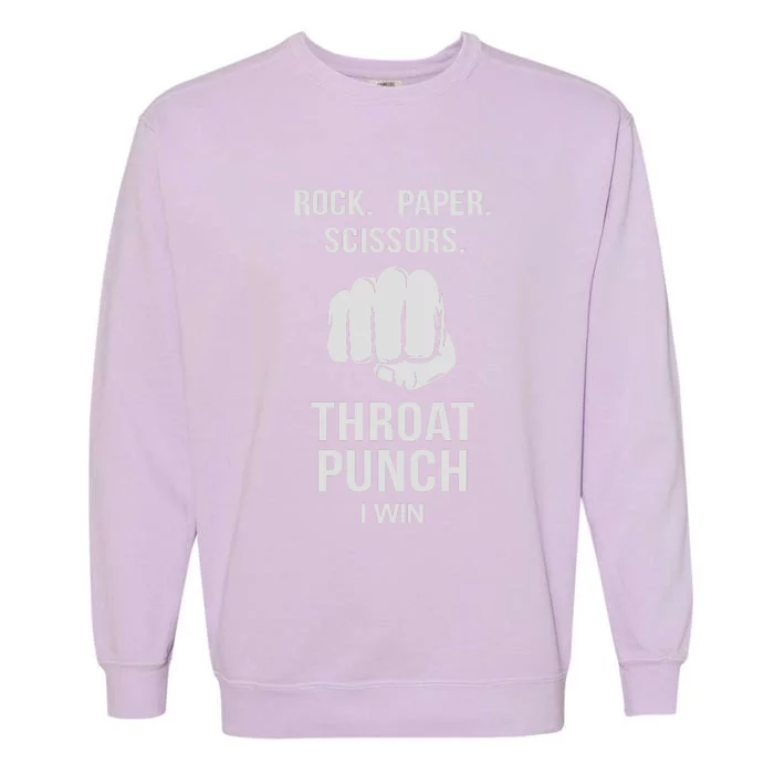 ROCK PAPER SCISSORS THROAT PUNCH Garment-Dyed Sweatshirt