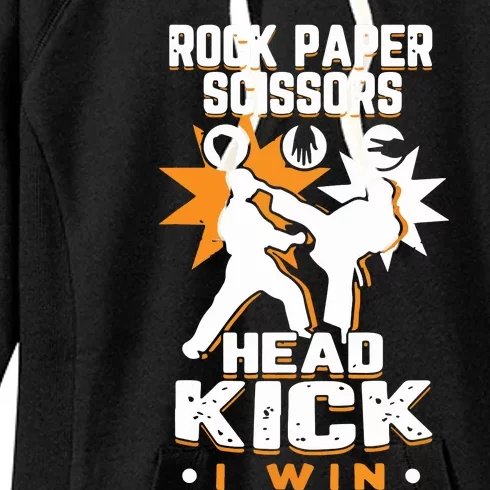 Rock Paper Scissors Headkick Win Funny Taekwondo Karate Gift Women's Fleece Hoodie