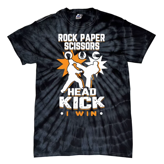 Rock Paper Scissors Headkick Win Funny Taekwondo Karate Gift Tie-Dye T-Shirt