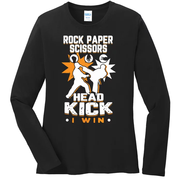 Rock Paper Scissors Headkick Win Funny Taekwondo Karate Gift Ladies Long Sleeve Shirt