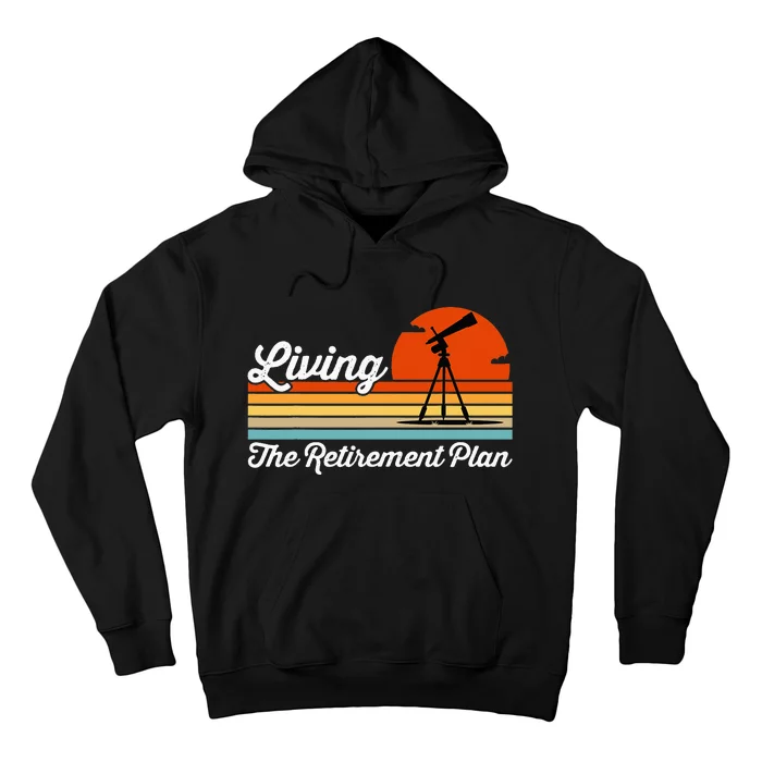 Retirement Plan Sky Observing Telescope Astronomy Fan Hoodie