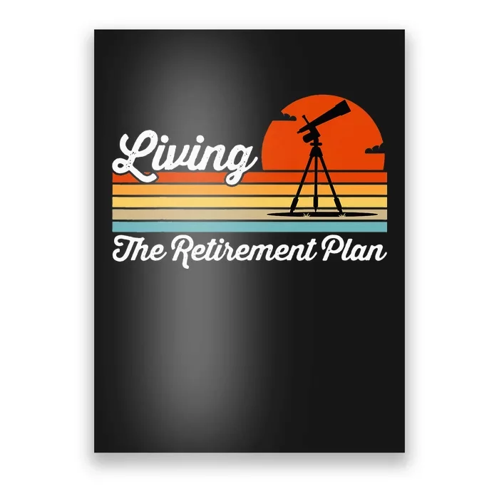 Retirement Plan Sky Observing Telescope Astronomy Fan Poster