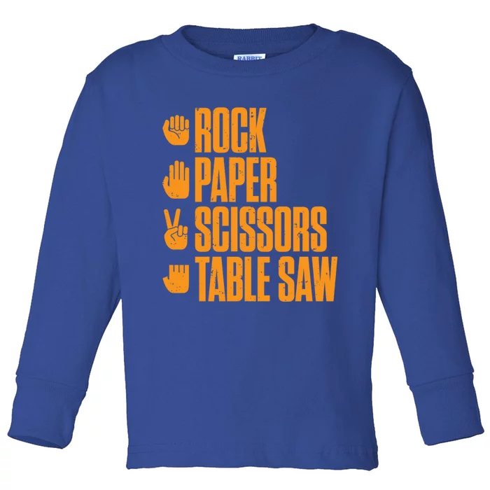 Rock Paper Scissors Table Saw Funny Carpenter Gift Toddler Long Sleeve Shirt