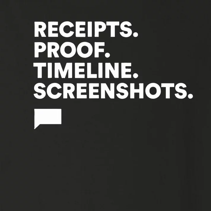 Receipts Proof Timeline Screenshots Toddler Long Sleeve Shirt