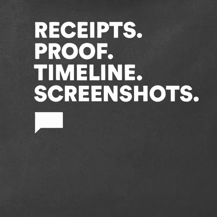 Receipts Proof Timeline Screenshots Zip Tote Bag