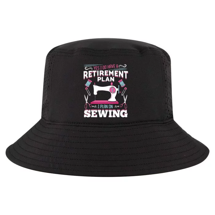 Retirement Plan Tailor Stitch Sewing Maching Gift Cool Comfort Performance Bucket Hat