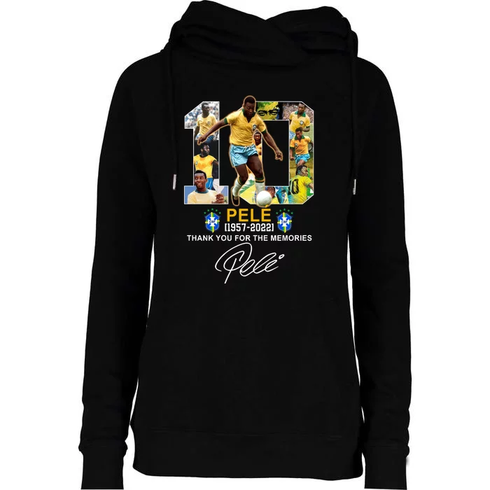 RIP Pele Thank You For The Memories Womens Funnel Neck Pullover Hood