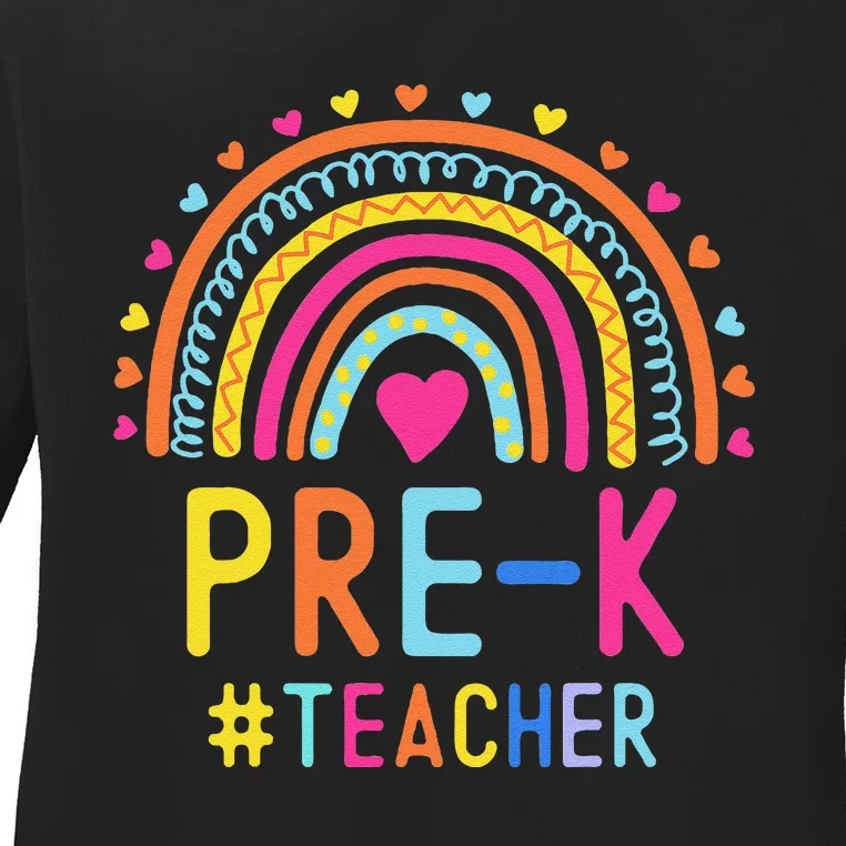 Rainbow Prek Teacher Back To School First Day Of School Ladies Long Sleeve Shirt