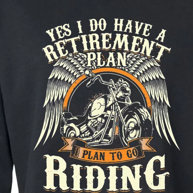 Retirement Plan To Go Riding Gift Motorcycle Riders Biker Cropped Pullover Crew