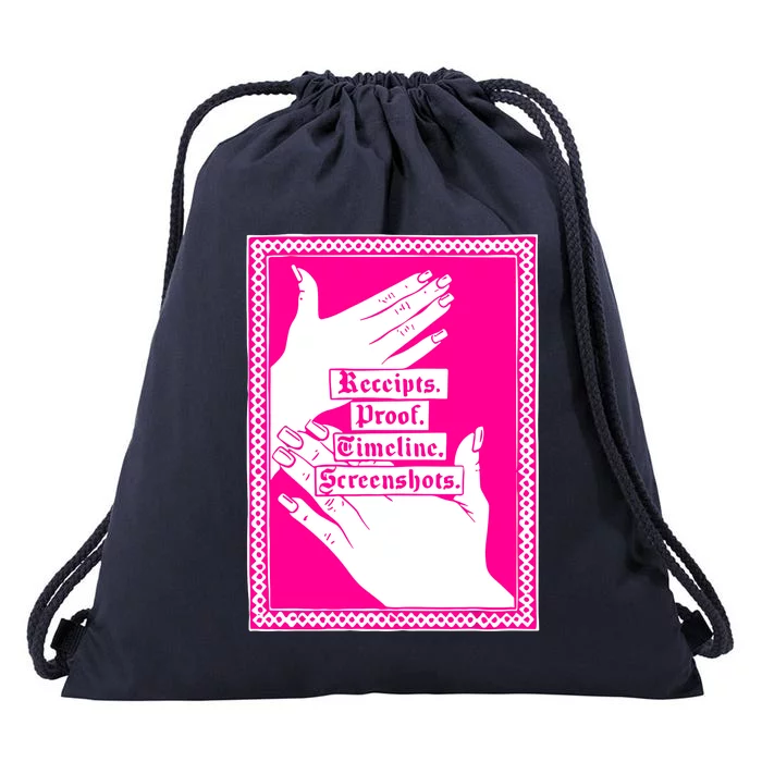 Receipts Proof Timeline Screenshots Funny Drawstring Bag