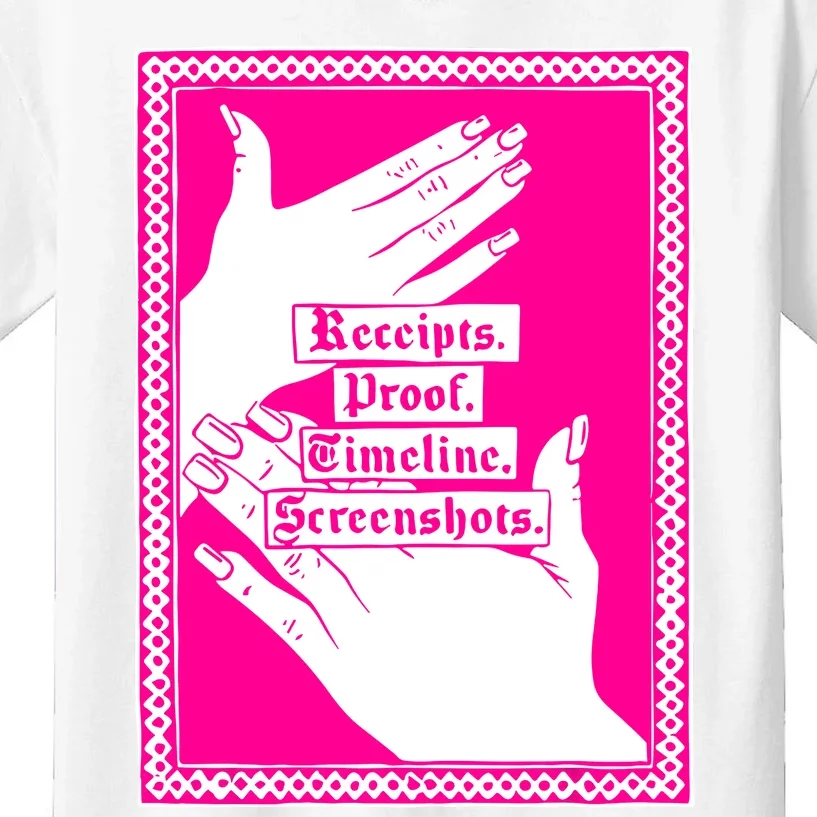 Receipts Proof Timeline Screenshots Funny Kids T-Shirt