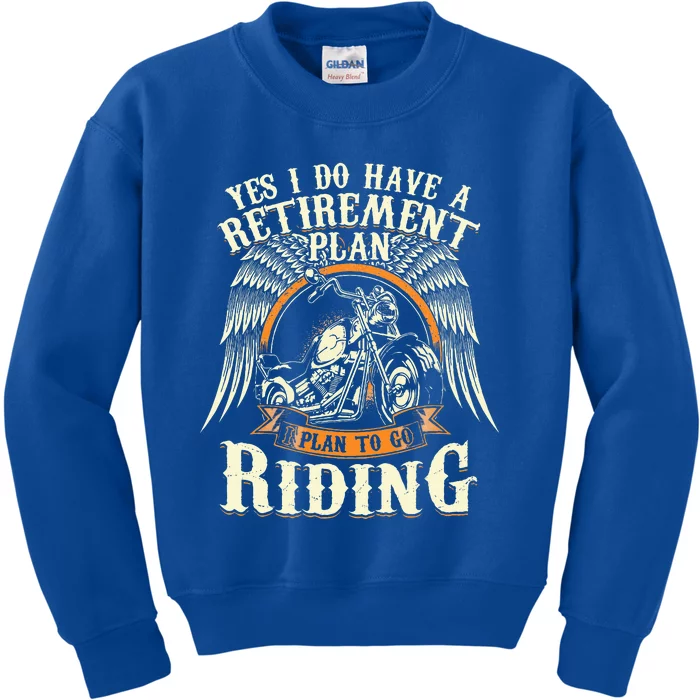 Retirement Plan To Go Riding Gift Motorcycle Riders Biker Kids Sweatshirt