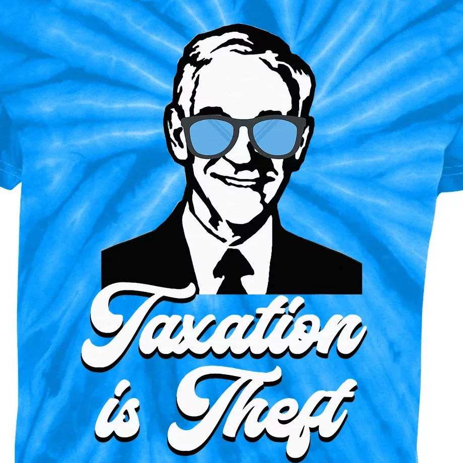 Ron Paul Taxation Is Theft Libertarian Ancap Freedom Liberty Kids Tie-Dye T-Shirt