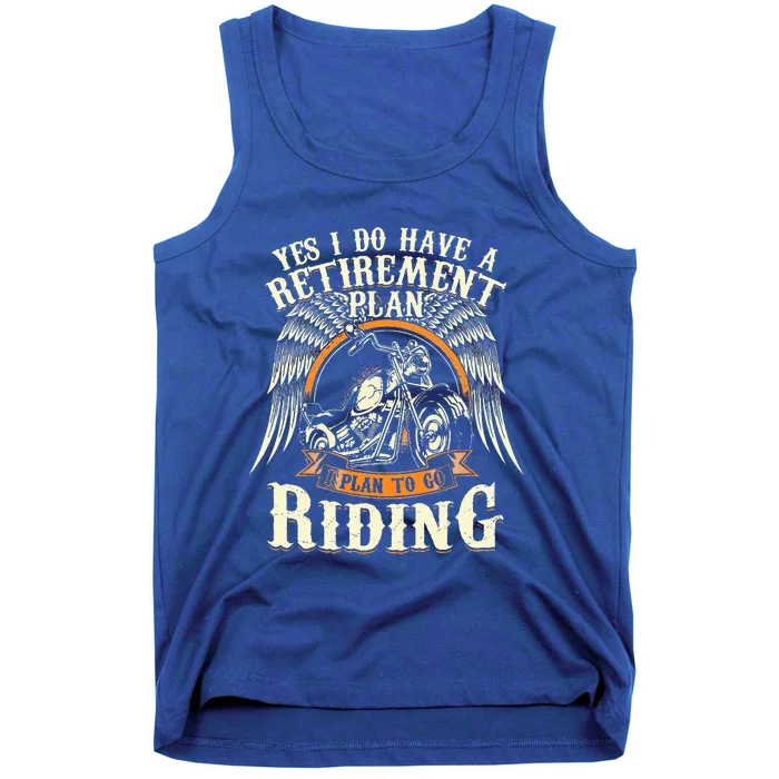 Retirement Plan To Go Riding Gift Motorcycle Riders Biker Tank Top