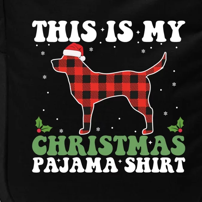 Red Plaid This Is My Labrador Retriever Dog Christmas Pajama Gift Impact Tech Backpack