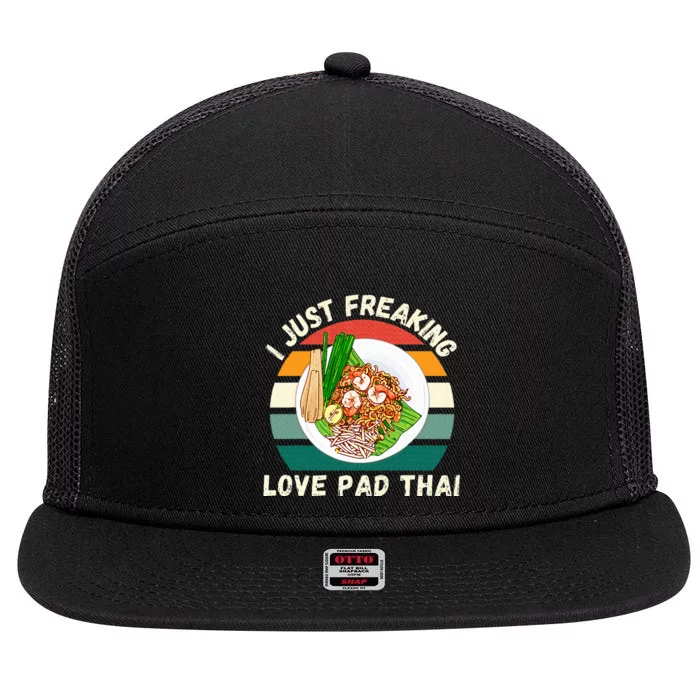 Retro Pad Thai I Just Freaking Love Pad Thai Food Lover 7 Panel Mesh Trucker Snapback Hat