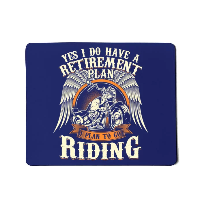 Retirement Plan To Go Riding Gift Motorcycle Riders Biker Mousepad