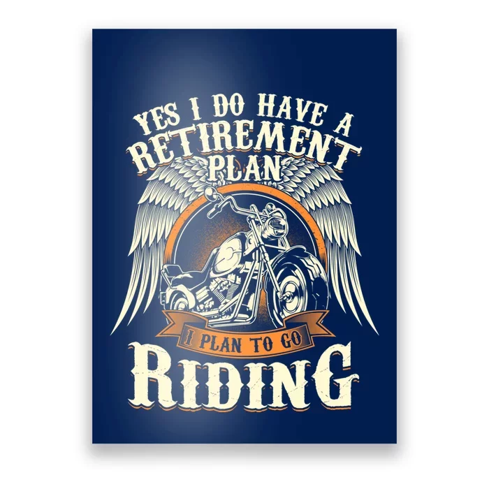 Retirement Plan To Go Riding Gift Motorcycle Riders Biker Poster