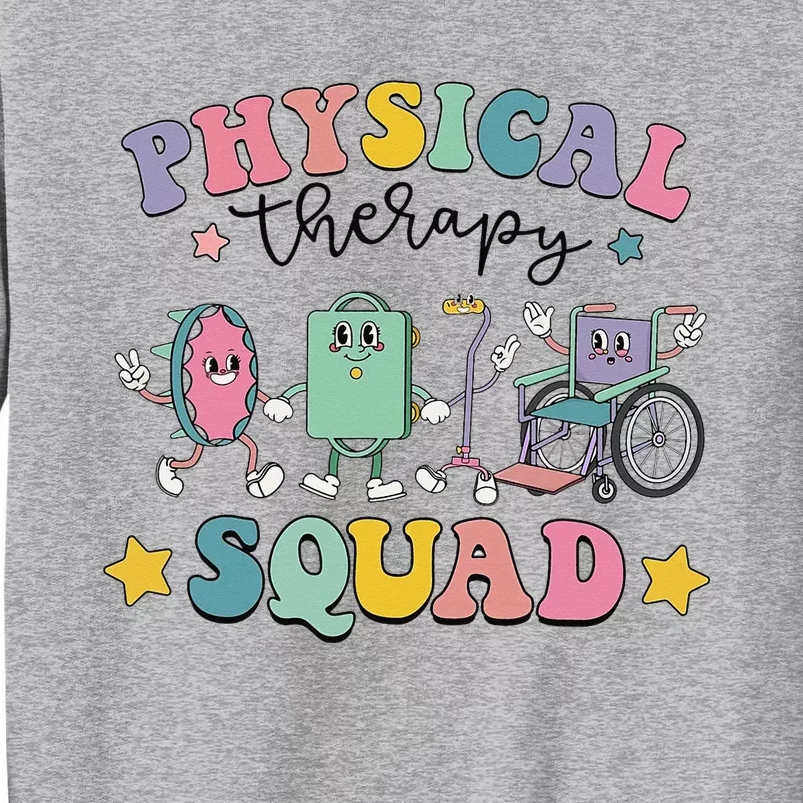 Retro Physical Therapy PT Squad Pediatric Physical Therapist Tall Sweatshirt