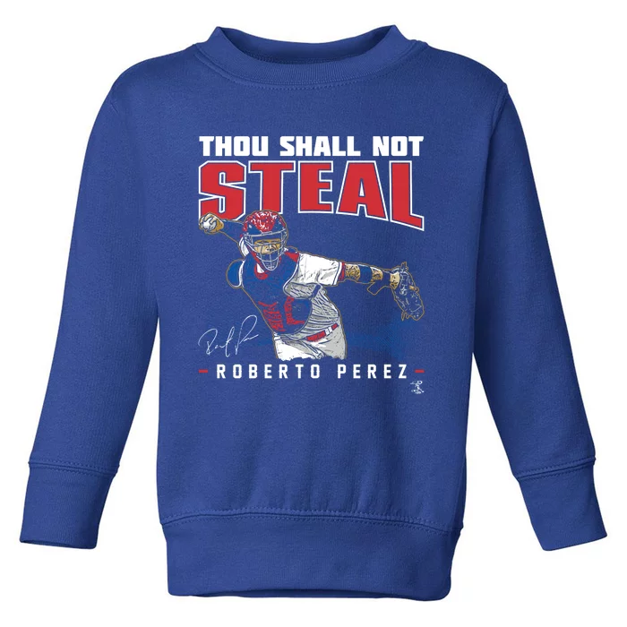 Roberto Perez Thou Shall Not Steal Funny Gift Toddler Sweatshirt