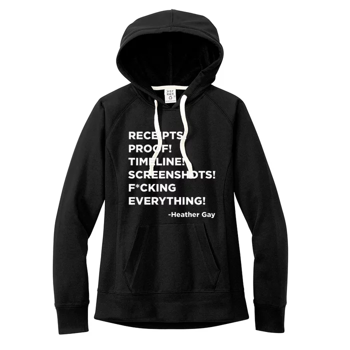 Receipts Proof Timeline Screenshots Everything Heather Gay Women's Fleece Hoodie