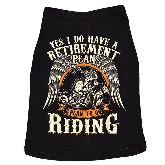 Retirement Plan To Go Riding Gift Motorcycle Riders Biker Doggie Tank