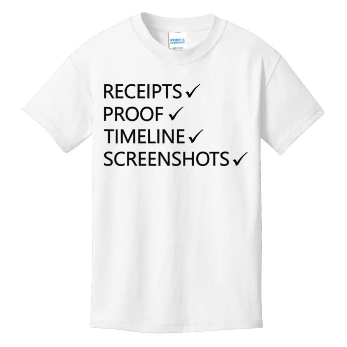 Receipts Proof Timeline Screenshots Kids T-Shirt