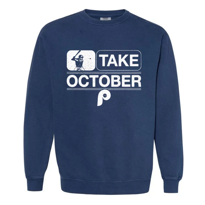 Retro Philly Take October Philadelphia Garment-Dyed Sweatshirt