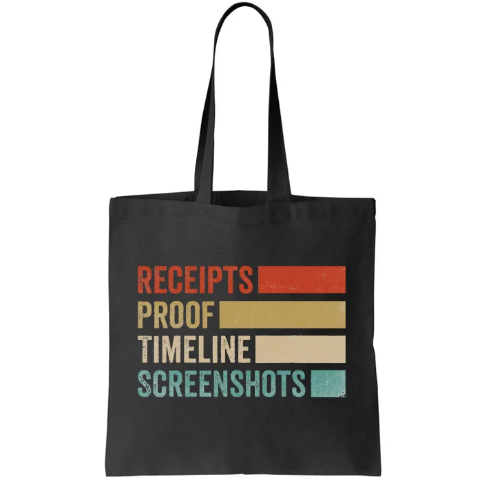 Receipts Proof Timeline Screenshots Retro Tote Bag