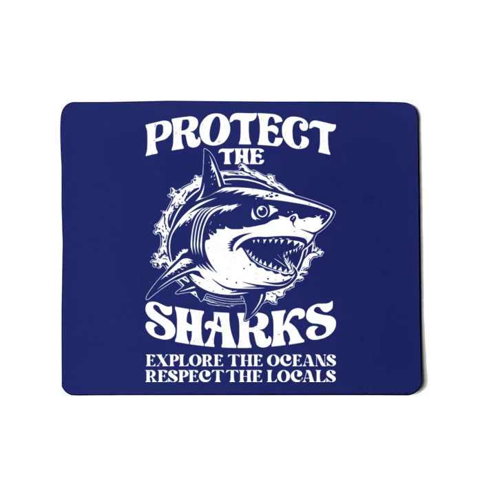 Retro Protect The Sharks Explore The Oceans Respect The Locals Shark Week Lover Mousepad