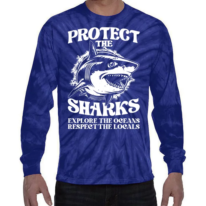 Retro Protect The Sharks Explore The Oceans Respect The Locals Shark Week Lover Tie-Dye Long Sleeve Shirt