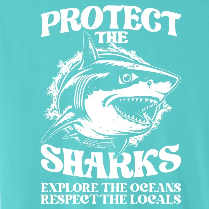 Retro Protect The Sharks Explore The Oceans Respect The Locals Shark Week Lover ChromaSoft Performance T-Shirt