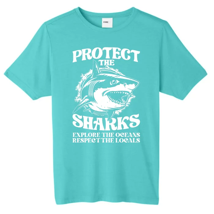 Retro Protect The Sharks Explore The Oceans Respect The Locals Shark Week Lover ChromaSoft Performance T-Shirt