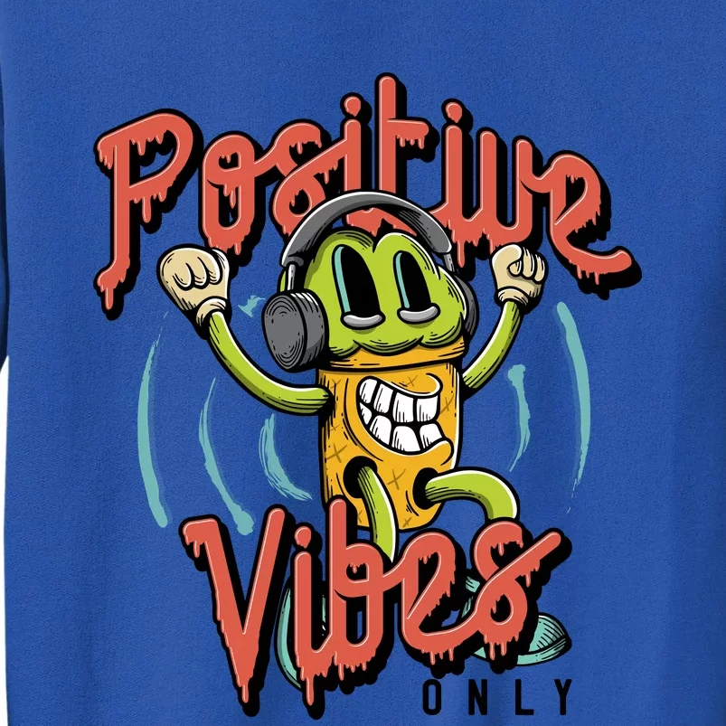 Retro Positive Vibes Only Tall Sweatshirt