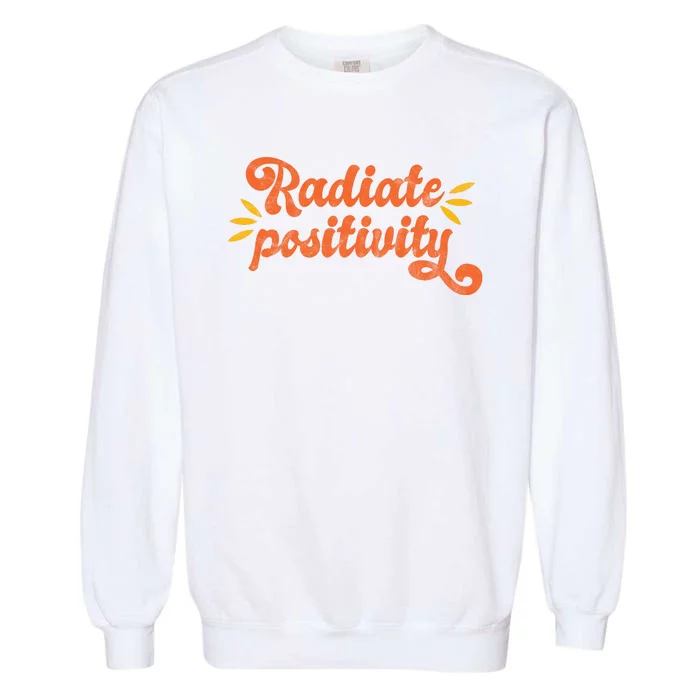 Radiate Positivity Vintage Garment-Dyed Sweatshirt