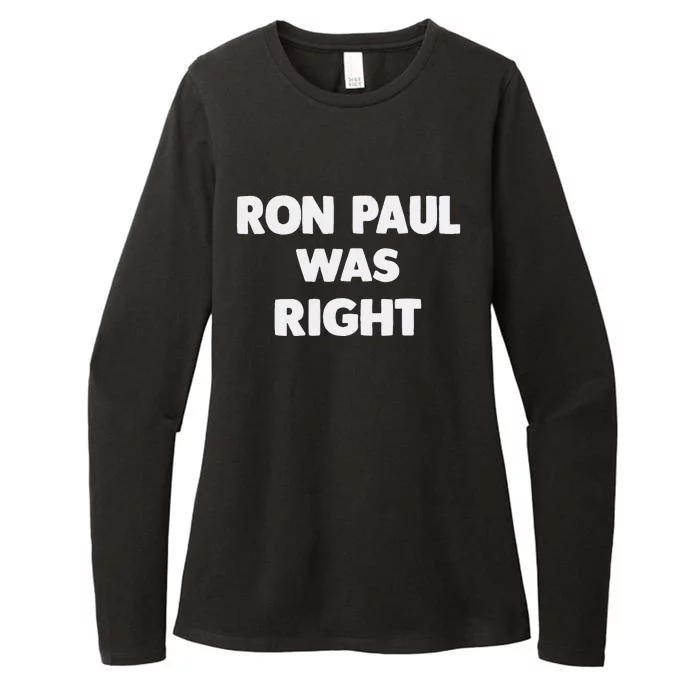 Ron Paul Was Right Womens CVC Long Sleeve Shirt